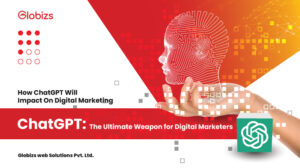 Read more about the article How will ChatGPT4 Impact On Digital Marketing